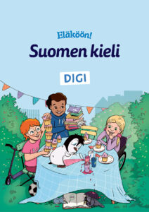 Eläköön! Suomen kieli – Oppilaan digilisenssi 0–2